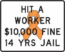 Hit a worker, get a $10,000 dollar fine